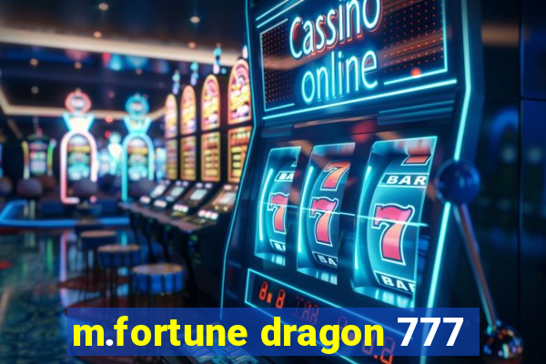 m.fortune dragon 777